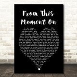 From This Moment On Shania Twain Black Heart Song Lyric Quote Print