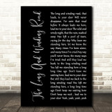 The Beatles The Long And Winding Road Black Script Decorative Wall Art Gift Song Lyric Print