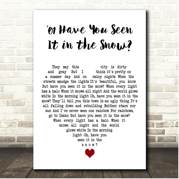 The Magnetic Fields 01 Have You Seen It in the Snow White Heart Song Lyric Print