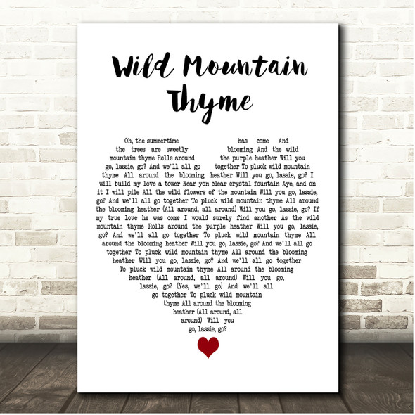 The Silencers Wild Mountain Thyme White Heart Song Lyric Print