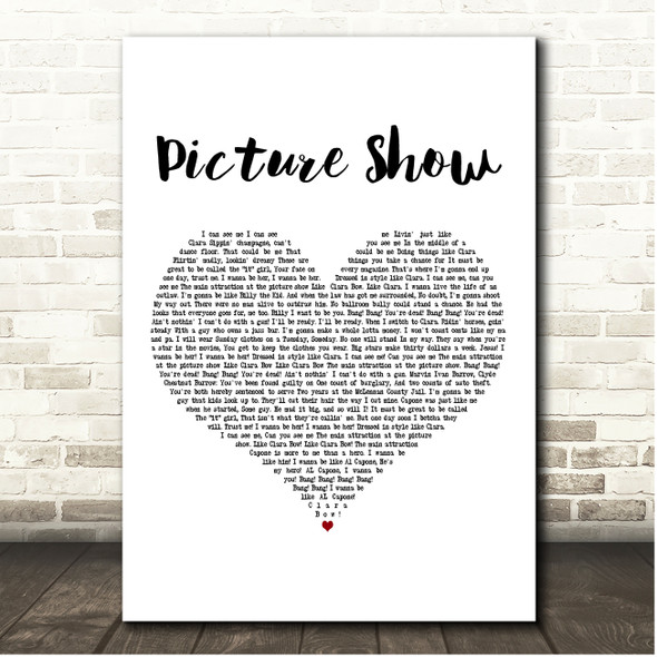 Bonnie & Clyde Picture Show White Heart Song Lyric Print