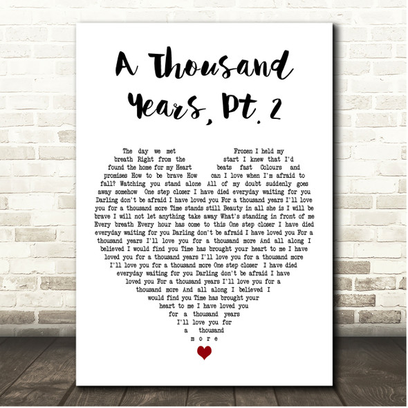 Christina Perri ft Steve Kazee A Thousand Years, Pt. 2 White Heart Song Lyric Print