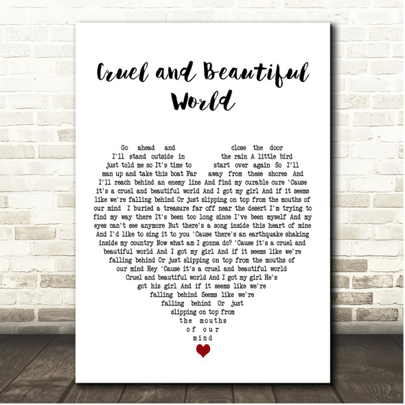 Grouplove Cruel and Beautiful World White Heart Song Lyric Print