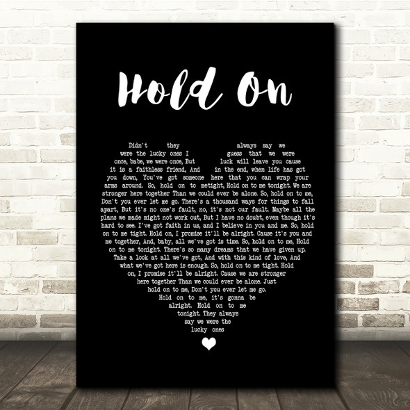Michael Buble Hold On Black Heart Song Lyric Quote Print