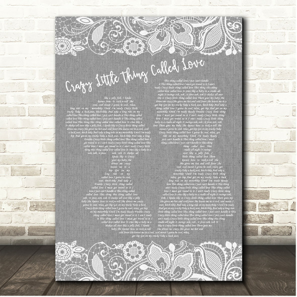 Queen Crazy Little Thing Called Love Grey Burlap & Lace Song Lyric Print
