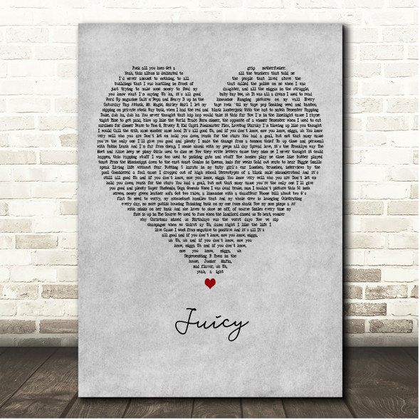 Notorious B.I.G. Juicy Grey Heart Song Lyric Print