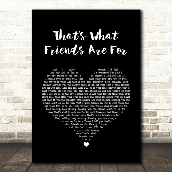 Rod Stewart That's What Friends Are For Black Heart Song Lyric Quote Print