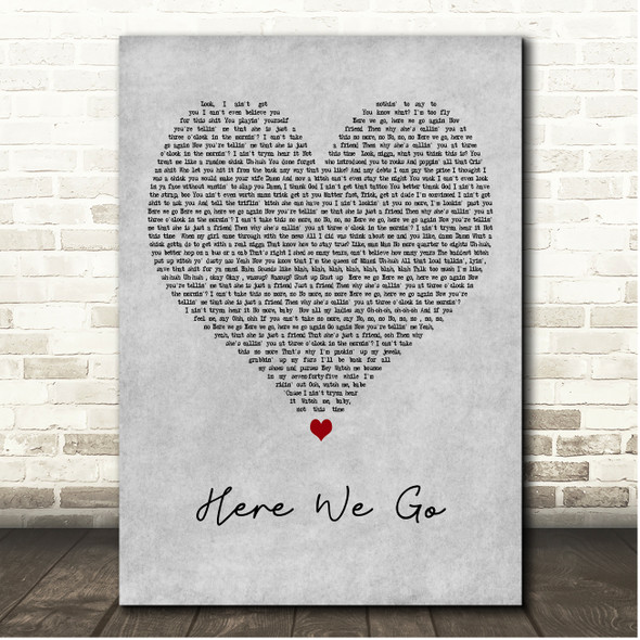 Trina Here We Go Grey Heart Song Lyric Print