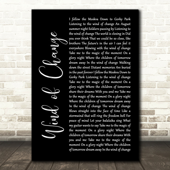 Scorpions Wind of Change Black Script Song Lyric Quote Print