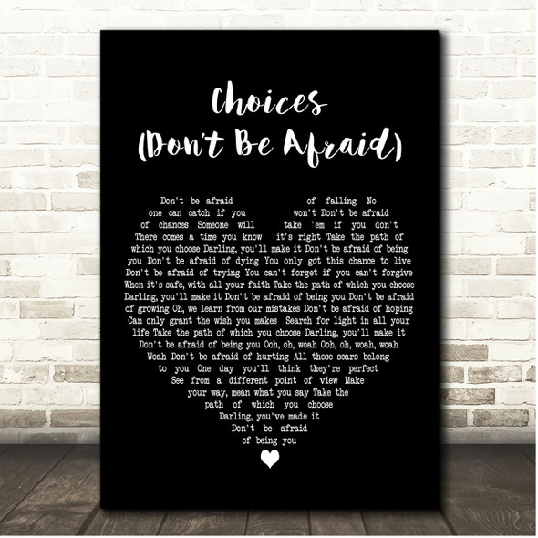 Lucy Spraggan Choices (Don't Be Afraid) Black Heart Song Lyric Print