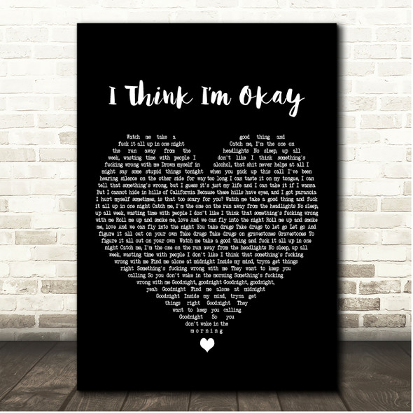 Machine Gun Kelly, YUNGBLUD & Travis Baker I Think I'm Okay Black Heart Song Lyric Print