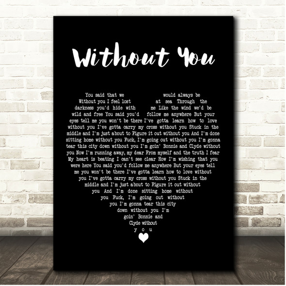 Avicii Without You Black Heart Song Lyric Print