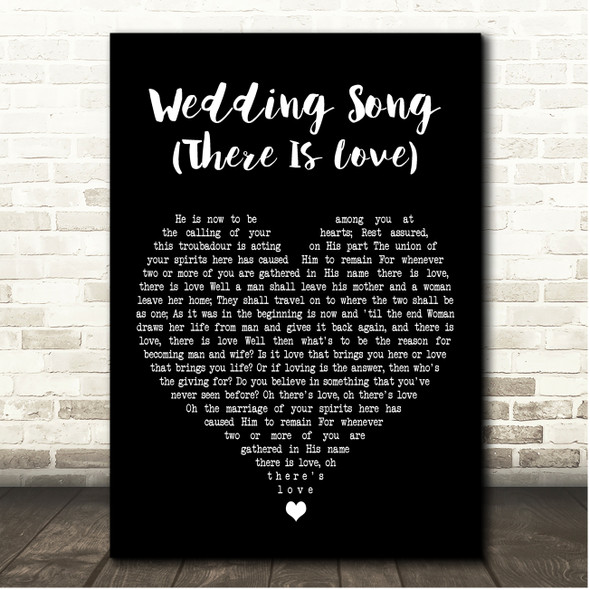 Paul Stookey Wedding Song (There Is Love) Black Heart Song Lyric Print