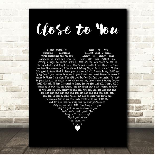 BeBe & CeCe Winans Close to You Black Heart Song Lyric Print