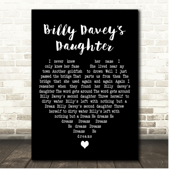 Stereophonics Billy Daveys Daughter Black Heart Song Lyric Print