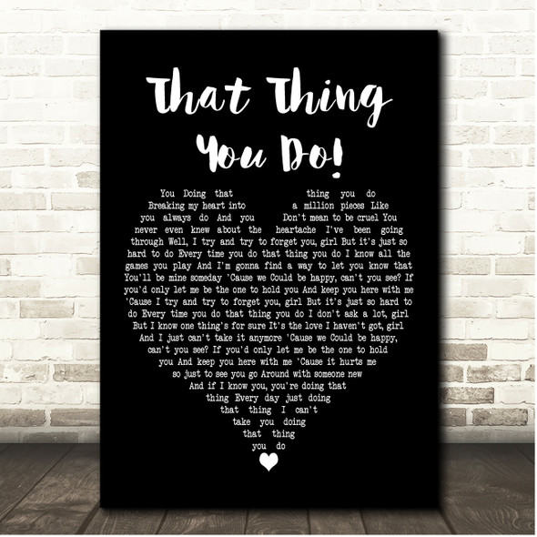 The Wonders That Thing You Do! Black Heart Song Lyric Print