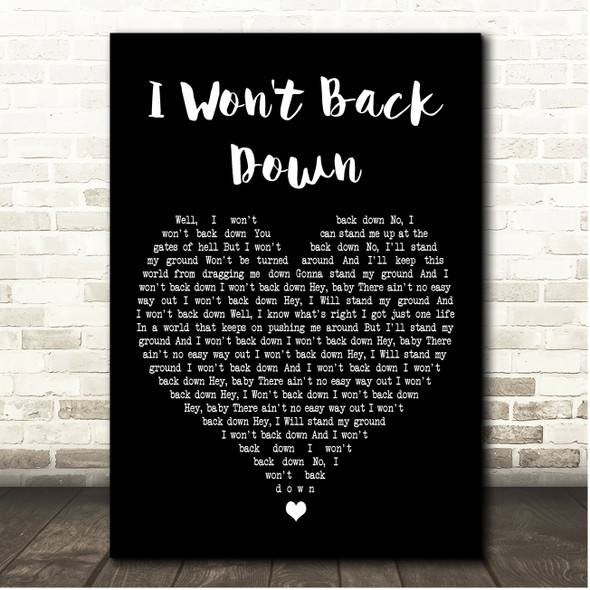 Tom Petty I Won't Back Down Black Heart Song Lyric Print