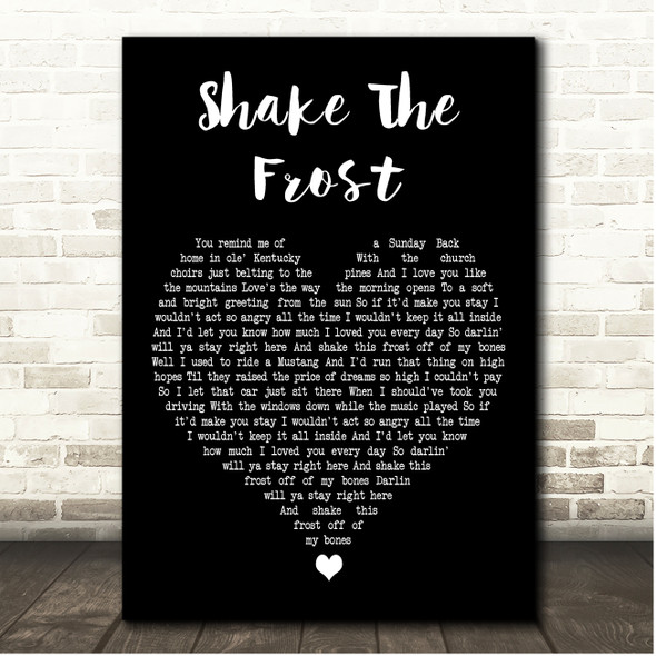 Tyler Childers & The Highwall Shake The Frost Black Heart Song Lyric Print