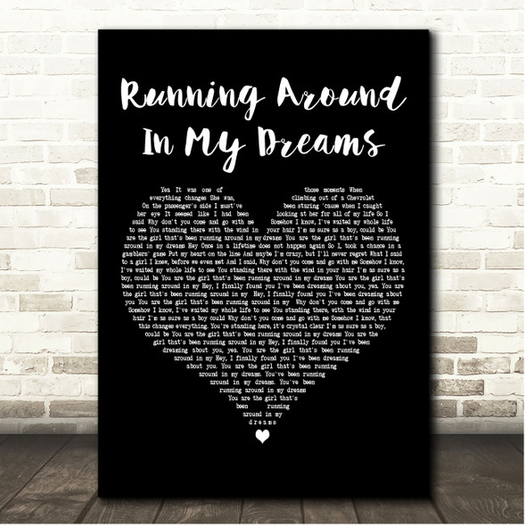 Tyrone Wells Running Around In My Dreams Black Heart Song Lyric Print