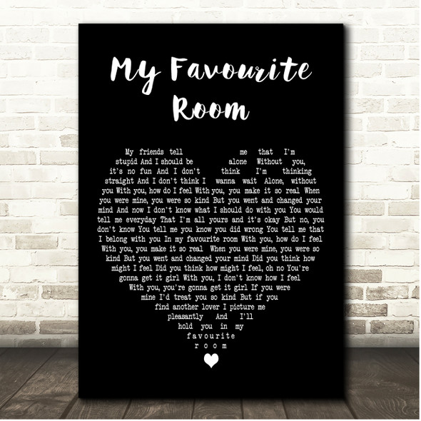 Blossoms My Favourite Room Black Heart Song Lyric Print