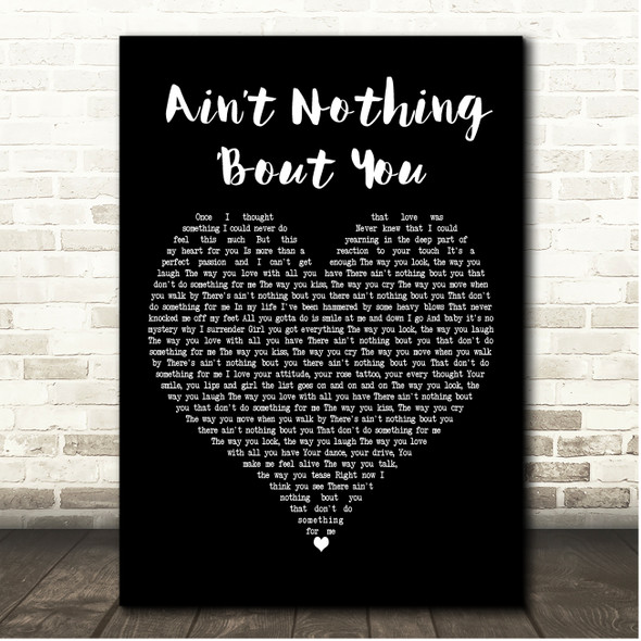 Brooks and Dunn Aint Nothing bout You Black Heart Song Lyric Print