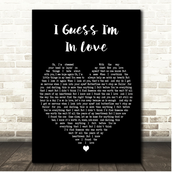 Clinton Kane I Guess I'm In Love Black Heart Song Lyric Print