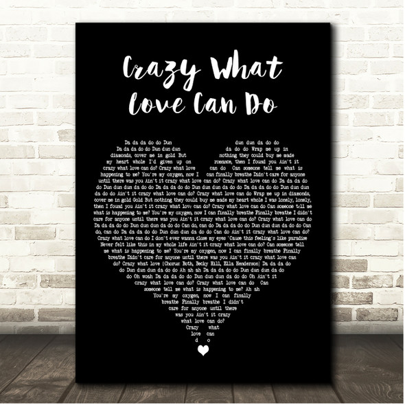 David Guetta, Becky Hill & Ella Henderson Crazy What Love Can Do Black Heart Song Lyric Print