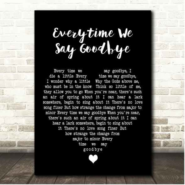 Ella Fitzgerald Everytime We Say Goodbye Black Heart Song Lyric Print