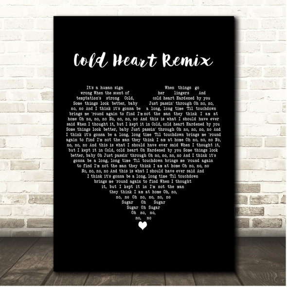 Elton John & Dua Lipa Cold Heart Remix Black Heart Song Lyric Print