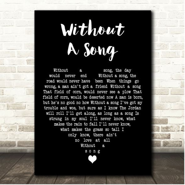 Frank Sinatra Without A Song Black Heart Song Lyric Print