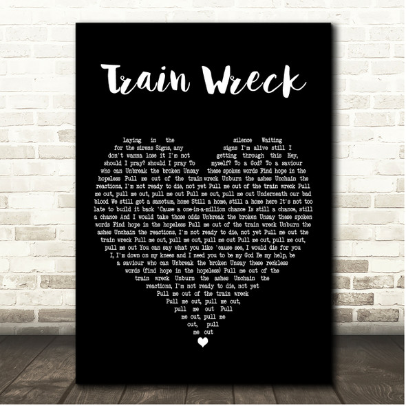 James Arthur Train Wreck Black Heart Song Lyric Print