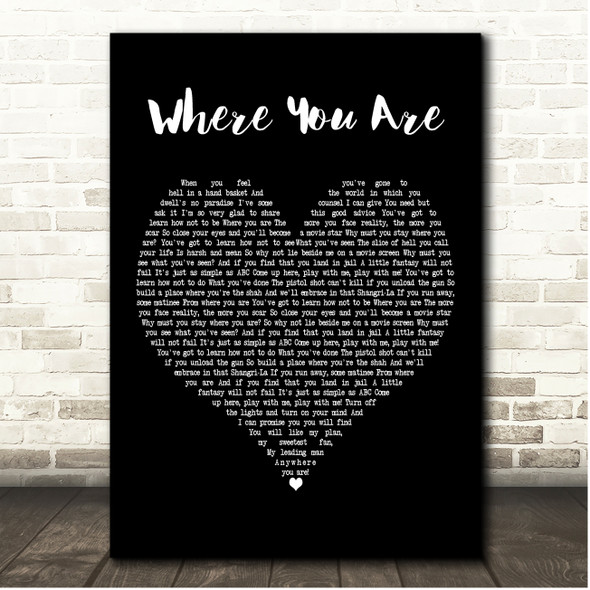 Jerry Christakos Where You Are Black Heart Song Lyric Print