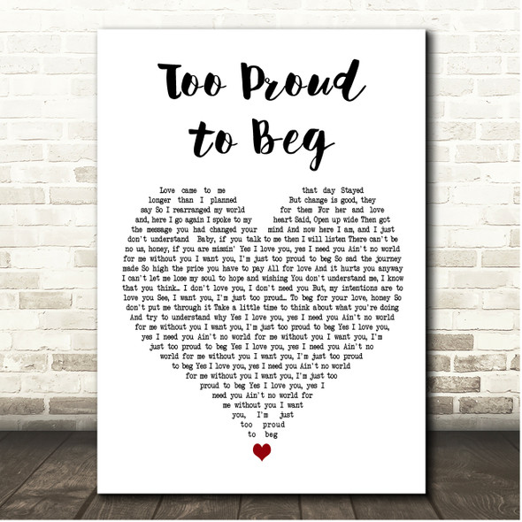 Luther Vandross Too Proud to Beg White Heart Song Lyric Print