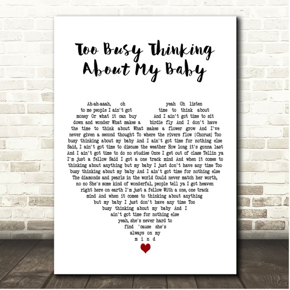 Marvin Gaye Too Busy Thinking About My Baby White Heart Song Lyric Print