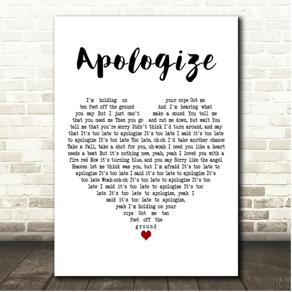 OneRepublic Apologize White Heart Song Lyric Print