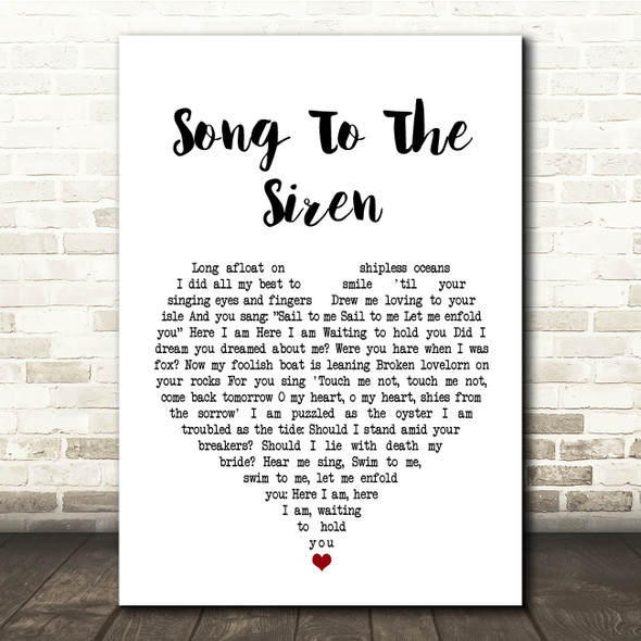 This Mortal Coil Song To The Siren White Heart Song Lyric Quote Print