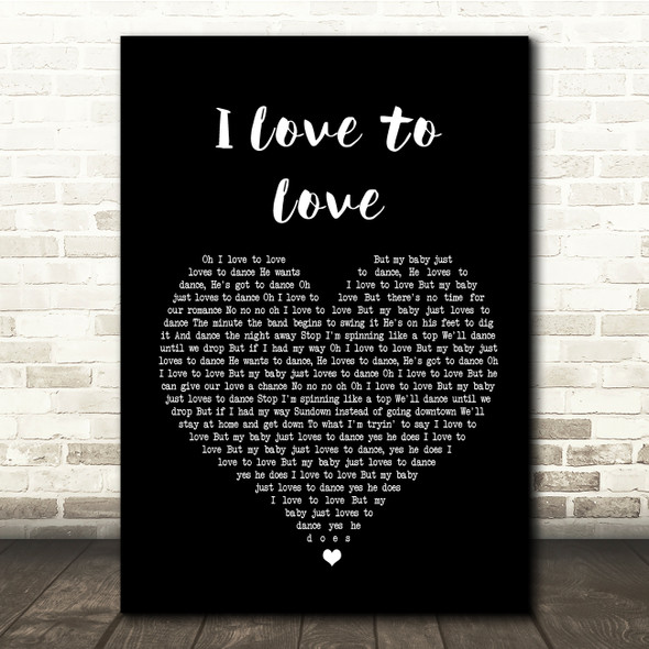 Tina Charles I Love to Love Black Heart Song Lyric Quote Print