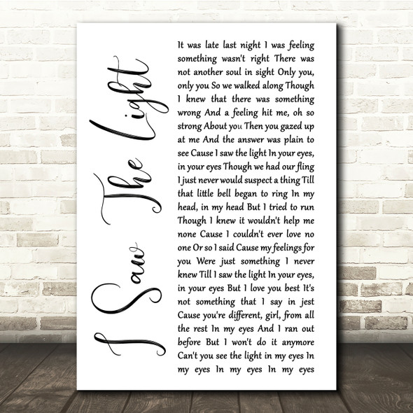 Todd Rundgren I Saw The Light White Script Song Lyric Quote Print