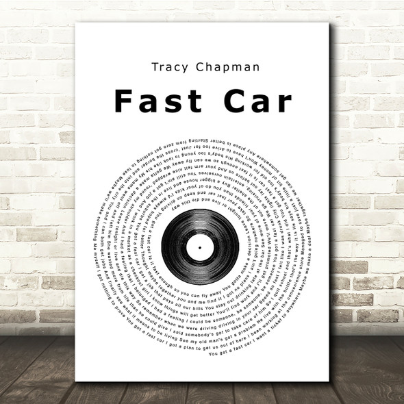 Tracy Chapman Fast Car Vinyl Record Song Lyric Quote Print