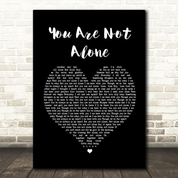 Michael Jackson You Are Not Alone Black Heart Song Lyric Quote Print