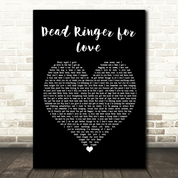 Meat Loaf Dead Ringer for Love Black Heart Song Lyric Quote Print