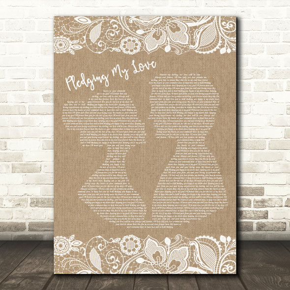 Aaron Neville Pledging My Love Burlap & Lace Song Lyric Quote Print