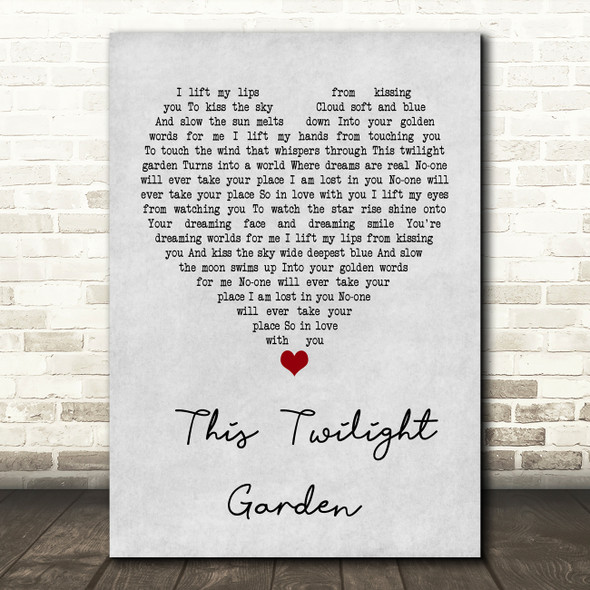 The Cure This Twilight Garden Grey Heart Quote Song Lyric Print