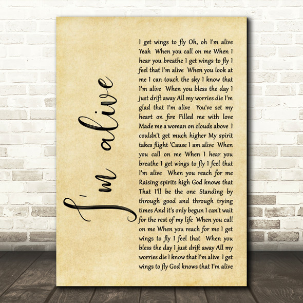 Celine Dion I'm Alive Rustic Script Song Lyric Quote Print