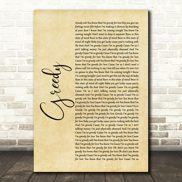 Ariana Grande Greedy Rustic Script Song Lyric Quote Print