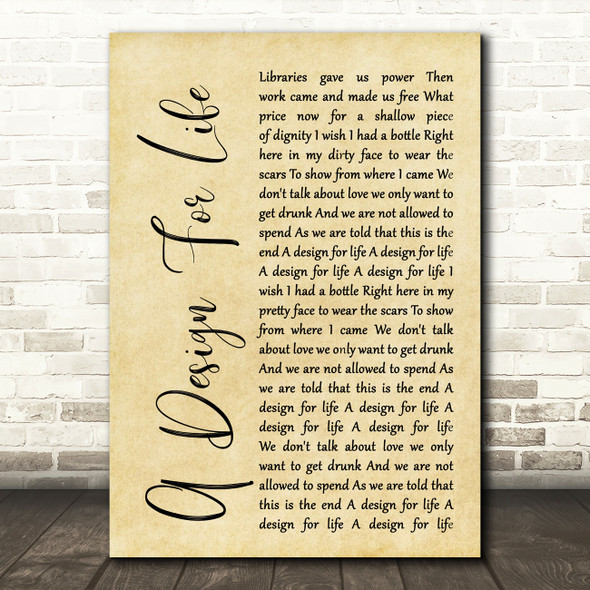 Manic Street Preachers A Design For Life Rustic Script Song Lyric Quote Print