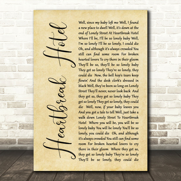 Elvis Presley Heartbreak Hotel Rustic Script Song Lyric Quote Print