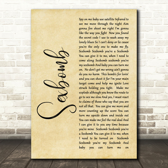 Tom Jones Sexbomb Rustic Script Song Lyric Quote Print