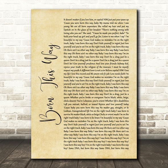 Lady Gaga Born This Way Rustic Script Song Lyric Quote Print