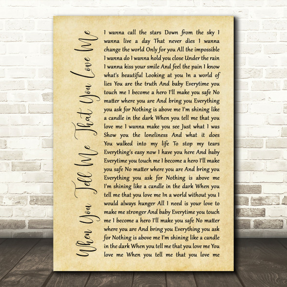 Diana Ross When You Tell Me That You Love Me Rustic Script Song Lyric Print